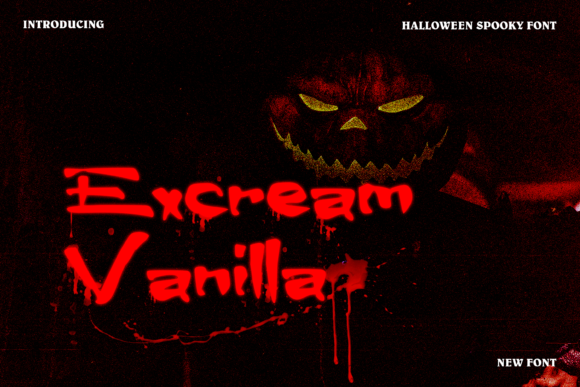 Excream Vanilla: A Horror Display Font for Eye-Catching Campaigns