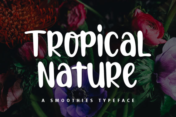 Tropical Nature Font for Vibrant Campaign Design